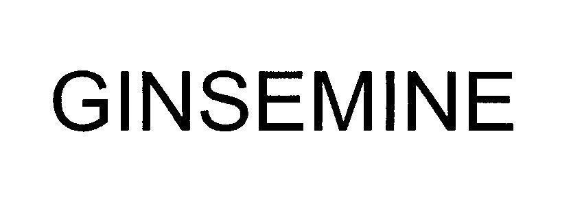 Trademark GINSEMINE  of PHARMAMATE INTERNATIONAL CO., LTD, application No 4-2005-16171