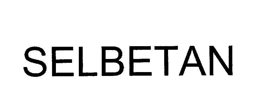 Trademark SELBETAN  of PHARMAMATE INTERNATIONAL CO., LTD, application No 4-2005-16665