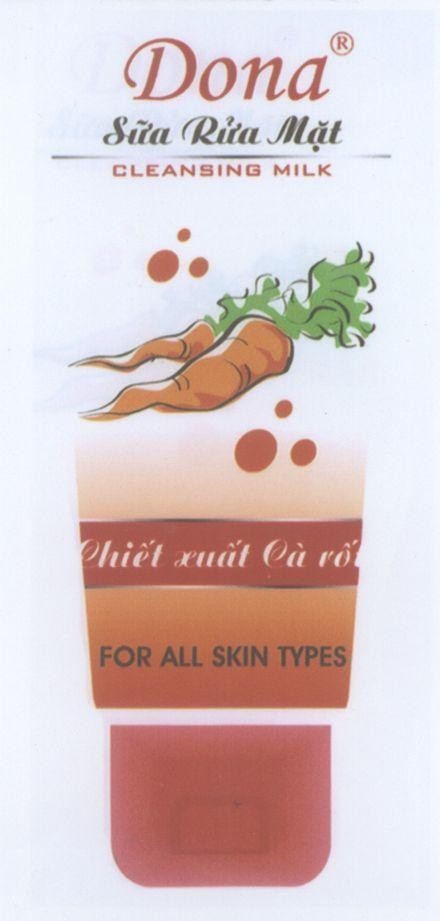 Cơ Sở Kim Nga的Dona CLEANSING MILK Chiết xuất Cà rốt FOR ALL SKIN TYPES 品牌, 申请号 4-2005-17555