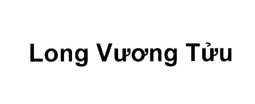 Long Vương Tửu LONG VUONG TUU
