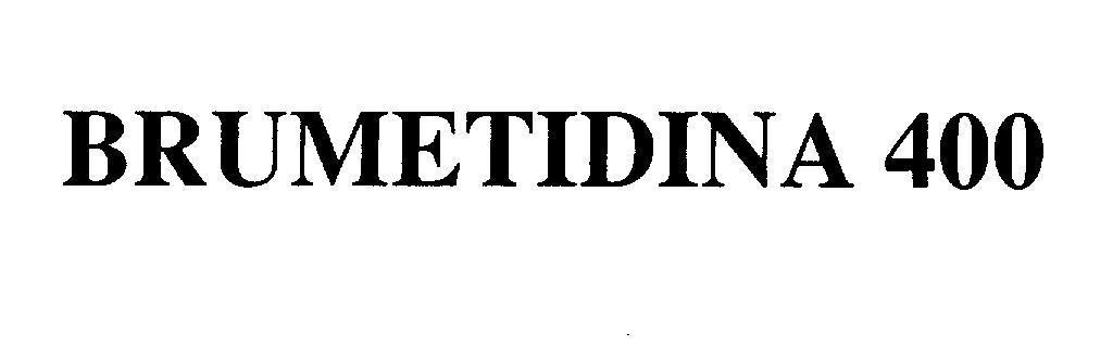 Nhãn hiệu BRUMETIDINA 400  của Công ty cổ phần dược phẩm TENAMYD, số đơn 4-2006-00170