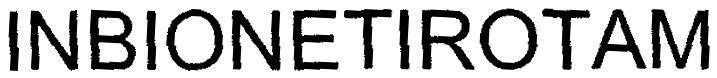 Trademark INBIONETIROTAM INBIONETIROTAM of PHARMAMATE INTERNATIONAL CO., LTD, application No 4-2006-00201