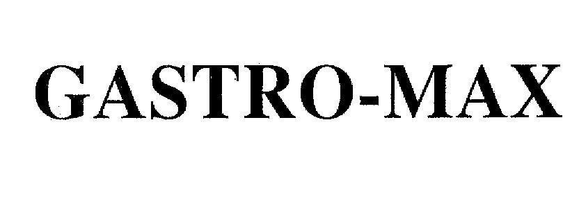 Công ty cổ phần Dược phẩm Trường Thọ的GASTRO-MAX 品牌, 申请号 4-2006-03939