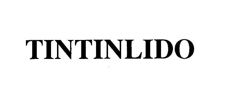 Nhãn hiệu TINTINLIDO  của Công ty cổ phần dược phẩm TENAMYD, số đơn 4-2006-07746