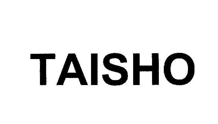 Nhãn hiệu TAISHO  của Taisho Pharmaceutical Co., Ltd., số đơn 4-2006-10470