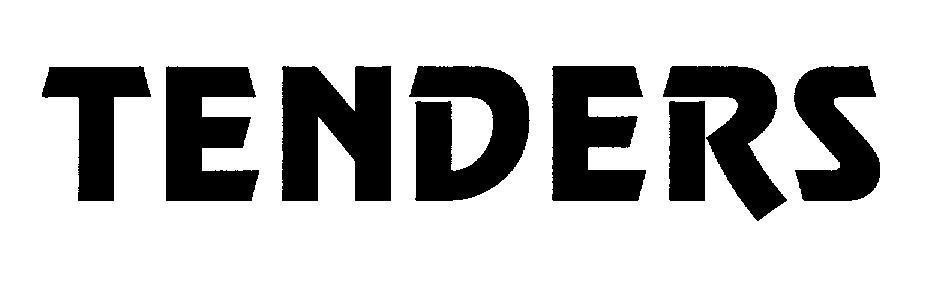 TENDERS TENDERS