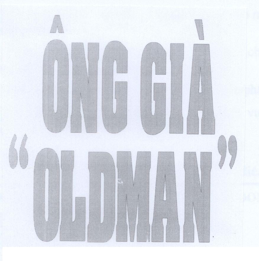 Nhãn hiệu Ông Già OLDMAN  của Công ty cổ phần rượu Bình Tây, số đơn 4-2006-14507