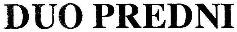 Trademark DUO PREDNI DUO PREDNI of Công ty trách nhiệm hữu hạn dược phẩm Tú Uyên, application No 4-2006-16530