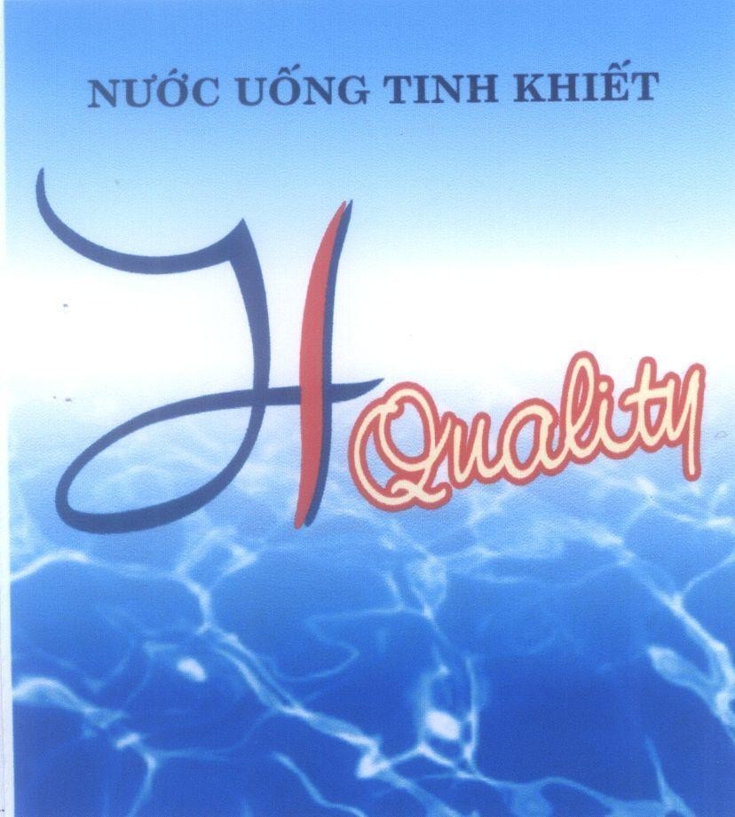 Trademark Nước uống tinh khiết H Quality  of Doanh nghiệp sản xuất và dịch vụ Hương Nguyên, application No 4-2006-17964