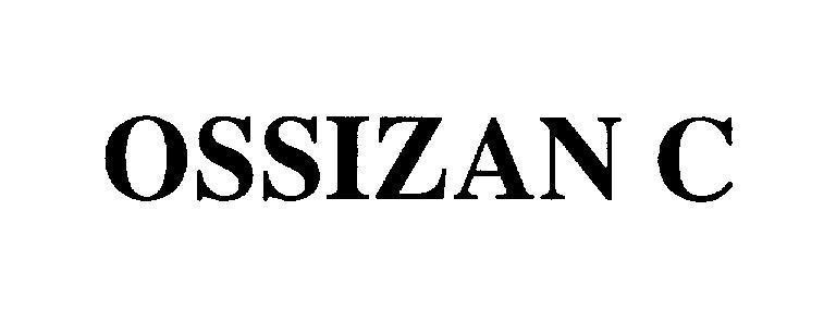 Nhãn hiệu OSSIZAN C  của Công ty cổ phần Dược phẩm Trường Thọ, số đơn 4-2006-20535