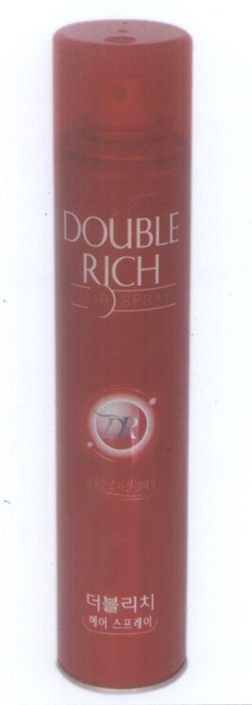 LG Household & Health Care Ltd.的DR DOUBLE RICH HAIR SPRAY, hình DR DOUBLE RICH HAIR SPRAY品牌, 申请号 4-2007-04093