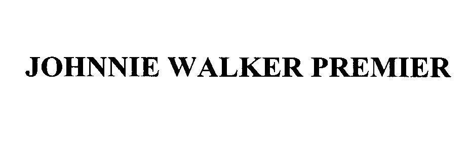 Nhãn hiệu JOHNNIE WALKER PREMIER  của Diageo Brands B.V., số đơn 4-2007-06422