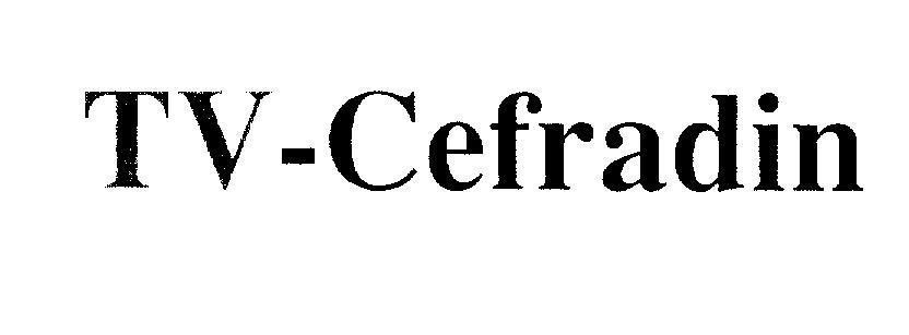 Trademark TV-Cefradin  of Công ty cổ phần dược phẩm TV.PHARM, application No 4-2007-08730