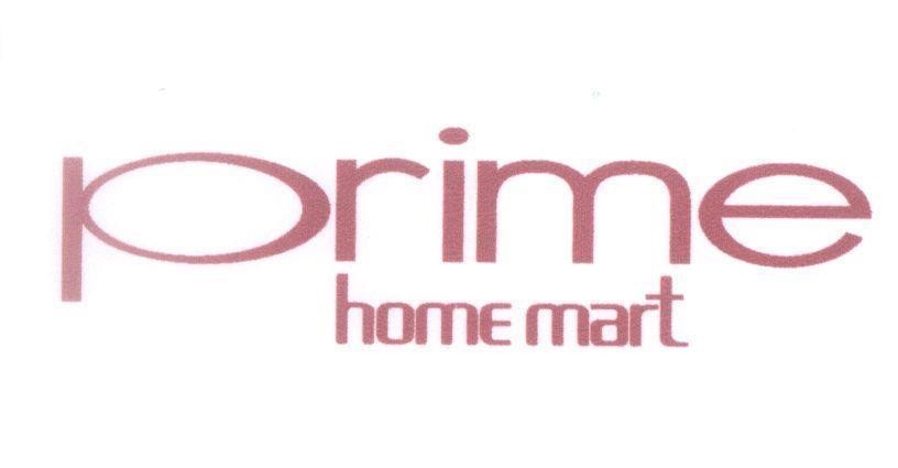 Trademark Prime home mart  of Công ty cổ phần Prime Group, application No 4-2007-09816