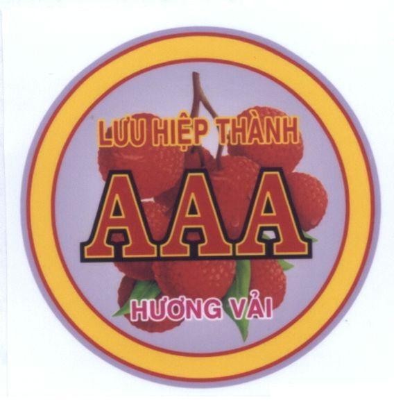 Nhãn hiệu Lưu Hiệp Thành AAA Hương Vải, hình LUU HIEP THANH AAA HUONG VAI của Cơ sở Lưu Hiệp Thành AAA, số đơn 4-2007-14427