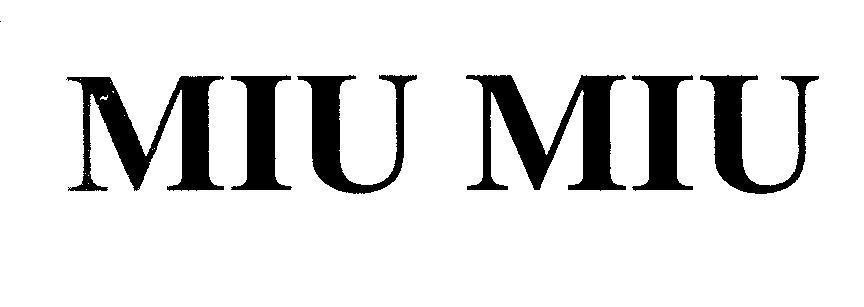 MIU MIU 