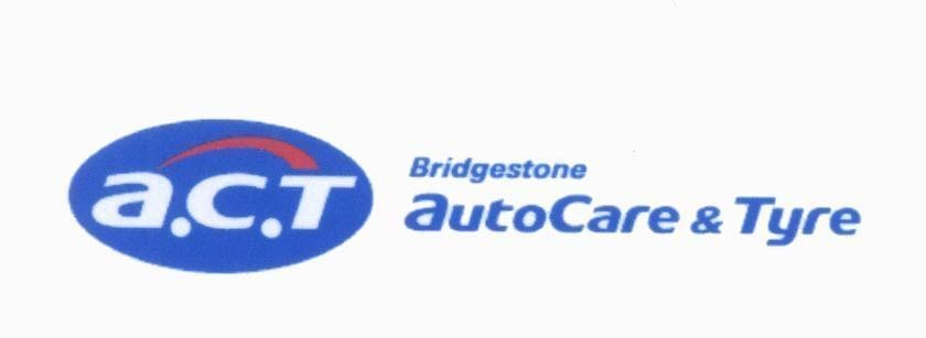 a.c.t Bridgestone autoCare & Tyre, hình A C T BRIDGESTONE AUTOCARE AUTO CARE TYRE