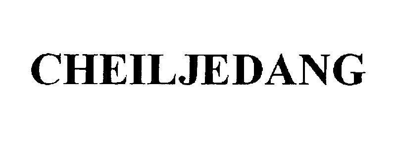 Nhãn hiệu CHEILJEDANG  của CJ CheilJedang Corporation, số đơn 4-2008-04402