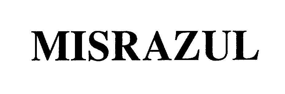 MISRAZUL MISRAZUL