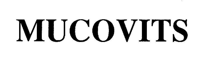 Công ty trách nhiệm hữu hạn thương mại và dược phẩm Bách Thảo的MUCOVITS MUCOVITS品牌, 申请号 4-2008-05960