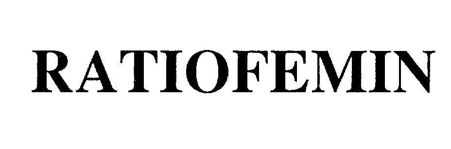 Công ty trách nhiệm hữu hạn thương mại và dược phẩm Bách Thảo的RATIOFEMIN RATIOFEMIN品牌, 申请号 4-2008-07470