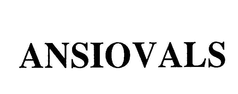 Công ty trách nhiệm hữu hạn thương mại và dược phẩm Bách Thảo的ANSIOVALS ANSIOVALS品牌, 申请号 4-2008-09541