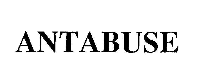 Công ty trách nhiệm hữu hạn thương mại và dược phẩm Bách Thảo的ANTABUSE ANTABUSE品牌, 申请号 4-2008-09747