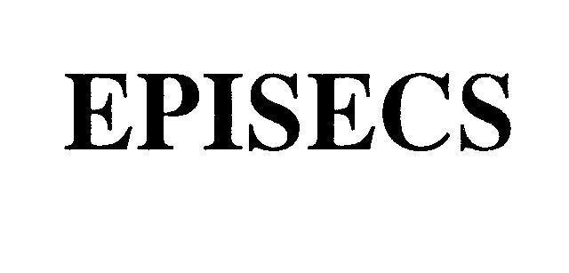 Công ty trách nhiệm hữu hạn thương mại và dược phẩm Bách Thảo的EPISECS 品牌, 申请号 4-2008-09757