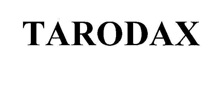Nhãn hiệu TARODAX  của SRS PHARMACEUTICALS PVT. LTD., số đơn 4-2008-15321
