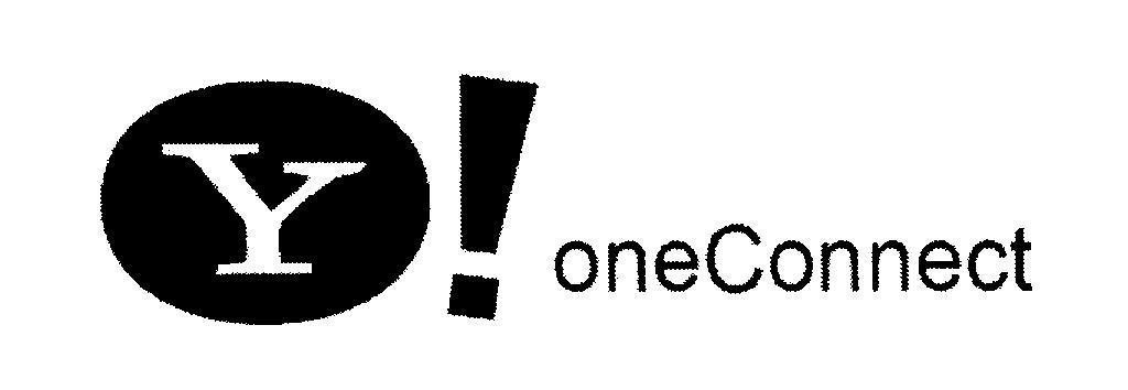 Nhãn hiệu Y ! oneConnect, hình Y ONECONNECT ONE CONNECT của Yahoo! Inc., số đơn 4-2008-16943