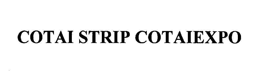 COTAI STRIP COTAIEXPO COTAI STRIP COTAIEXPO