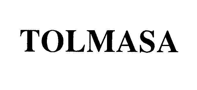 Nhãn hiệu TOLMASA  của Công ty TNHH Hoàng Hương, số đơn 4-2008-21775