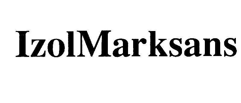Marksans Pharma Ltd.的IzolMarksans IZOLMARKSANS IZOL MARKSANS品牌, 申请号 4-2008-25819