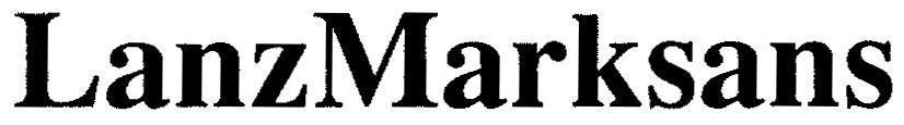 Marksans Pharma Ltd.的LanzMarksans LANZMARKSANS LANZ MARKSANS品牌, 申请号 4-2008-25820