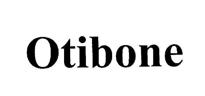 Trademark Otibone  of BOSTON PHARMACEUTICAL INC, application No 4-2009-00544
