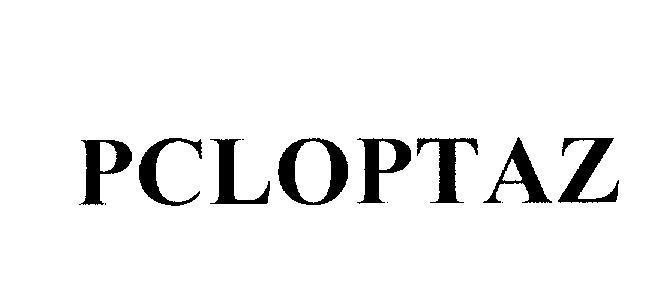 Trademark PCLOPTAZ  of Plethico Pharmaceuticals Limited, application No 4-2009-01329