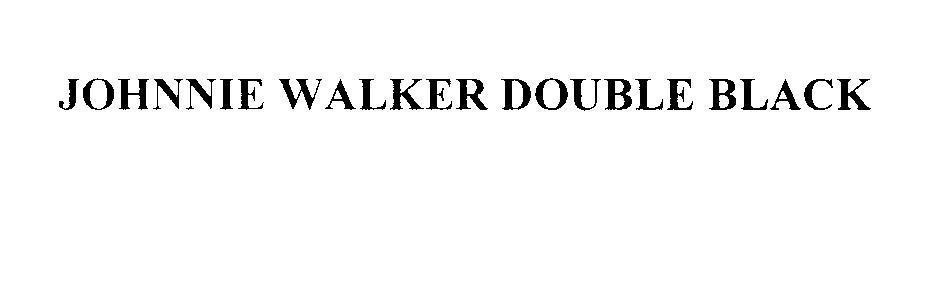 Nhãn hiệu JOHNNIE WALKER DOUBLE BLACK  của Diageo Brands B.V., số đơn 4-2009-01631