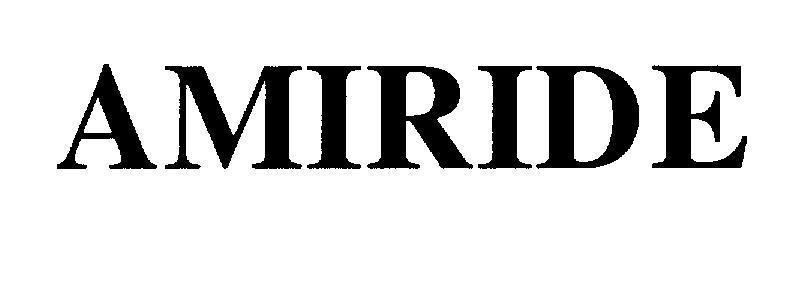 Trademark AMIRIDE  of Boston Pharmaceutical Inc., application No 4-2009-02959