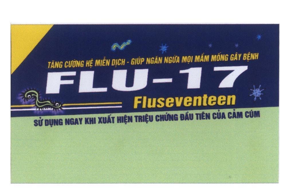 Nhãn hiệu FLU-17 Fluseventeen Sử Dụng Ngay Khi Xuất Hiện Triệu Chứng Đầu Tiên Của Cảm Cúm Tăng Cường Hệ Miễn Dịch  của Công ty cổ phần dược phẩm TENAMYD, số đơn 4-2009-14519