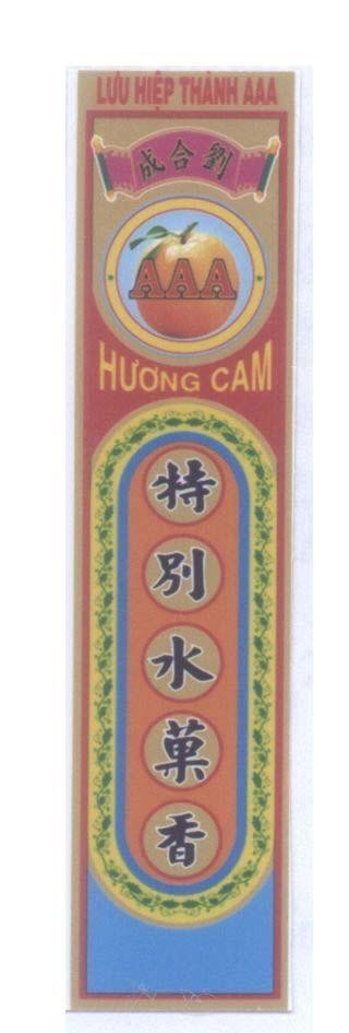 Nhãn hiệu Lưu Hiệp Thành AAA Hương Cam [te pie shui guo xiang: đặc biệt thuỷ quả hương; Liu he cheng: lưu hiệp thành], hình AAA HUONG CAM LUU HIEP THANH TE PIE SHUI GUO XIANG DAC BIET THUY QUA LIU HE CHENG của Cơ sở Lưu Hiệp Thành AAA, số đơn 4-2009-15426