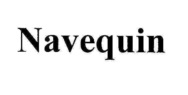 Trademark Navequin NAVEQUIN of KKC Corporation Co. Ltd., application No 4-2009-17410