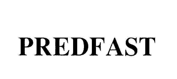 Nhãn hiệu PREDFAST  của Công ty cổ phần dược phẩm TENAMYD, số đơn 4-2009-20390
