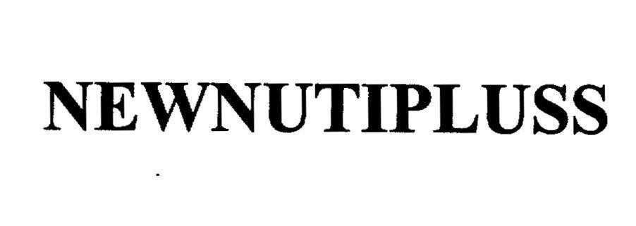 Nhãn hiệu NEWNUTIPLUSS  của Công ty TNHH Dược phẩm U.N.I Việt Nam, số đơn 4-2009-21474