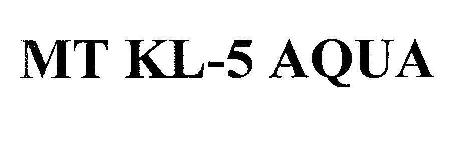 MT KL-5 AQUA 