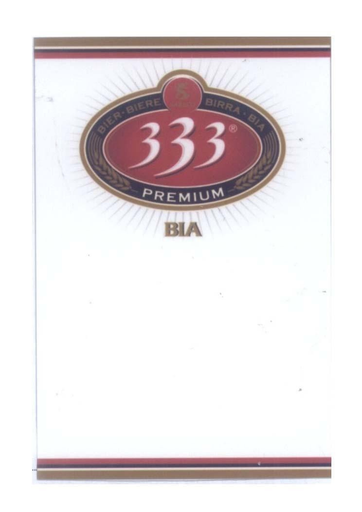 Nhãn hiệu SABECO 333 PREMIUM BIER-BIERE BIRRA-BIA LAGER PREMIUM BIA S  của Tổng công ty cổ phần bia - rượu - nước giải khát Sài Gòn, số đơn 4-2009-23267