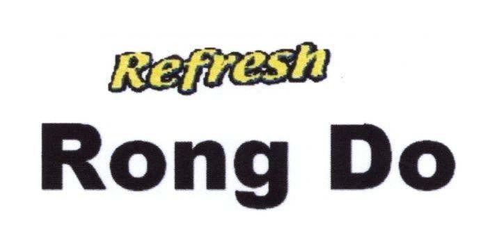Trademark Refresh Rong Do REFRESH RONG DO of UNIVERSAL ROBINA CORPORATION, application No 4-2009-25861