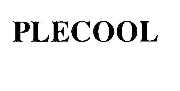 Trademark PLECOOL  of Plethico Pharmaceuticals Limited, application No 4-2009-26189