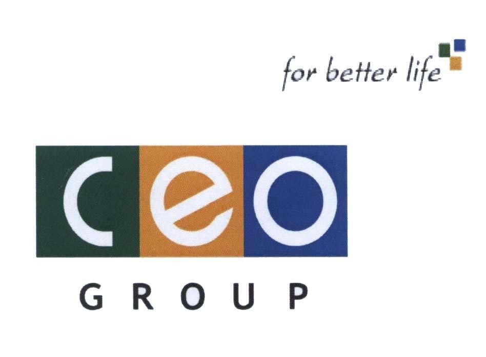 Nhãn hiệu CEO GROUP for better life  của Công ty cổ phần tập đoàn C.E.O, số đơn 4-2010-02212