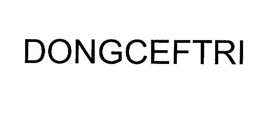 DONGCEFTRI DONGCEFTRI
