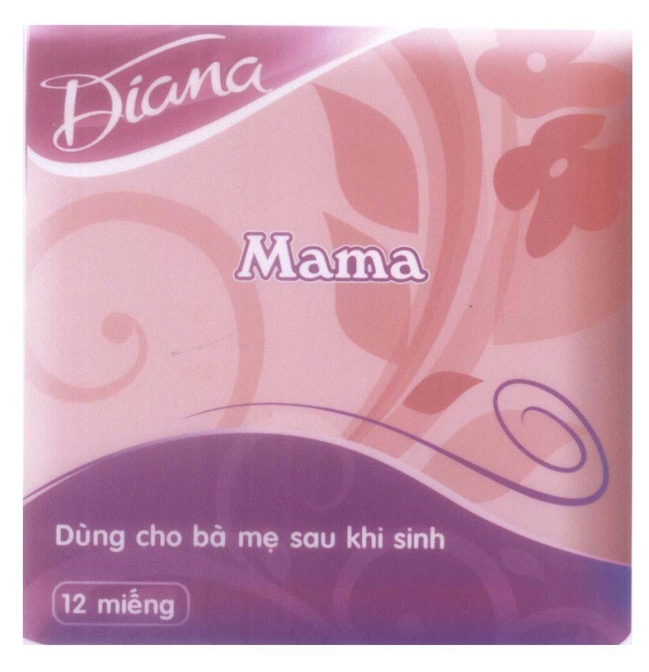 Nhãn hiệu Diana Mama Dùng cho bà mẹ sau khi sinh 12 miếng  của Công ty cổ phần DIANA UNICHARM, số đơn 4-2010-03708